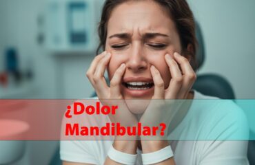 ¿Tienes dolor mandibular?